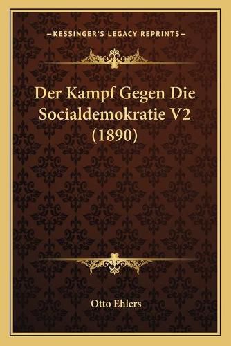 Der Kampf Gegen Die Socialdemokratie V2 (1890)