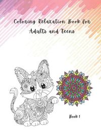 Cover image for Coloring Relaxation Book for Adults and Teens.