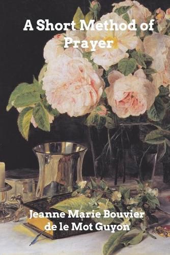 Cover image for A Short Method Of Prayer