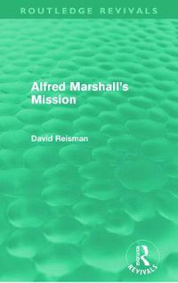 Cover image for Alfred Marshall's Mission