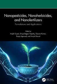Cover image for Nanopesticides, Nanoherbicides, and Nanofertilizers