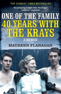 Cover image for One of the Family: 40 Years with the Krays