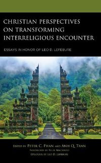 Cover image for Christian Perspectives on Transforming Interreligious Encounter