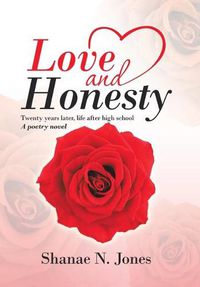 Cover image for Love and Honesty: Twenty Years Later, Life After High School