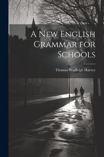 Cover image for A New English Grammar for Schools