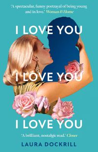 Cover image for I Love You, I Love You, I Love You