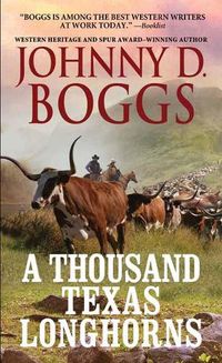 Cover image for A Thousand Texas Longhorns