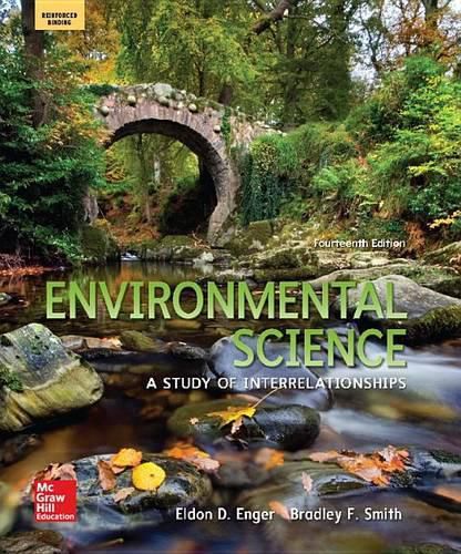 Enger, Environmental Science, 2016, 14e (Reinforced Binding) Student Edition