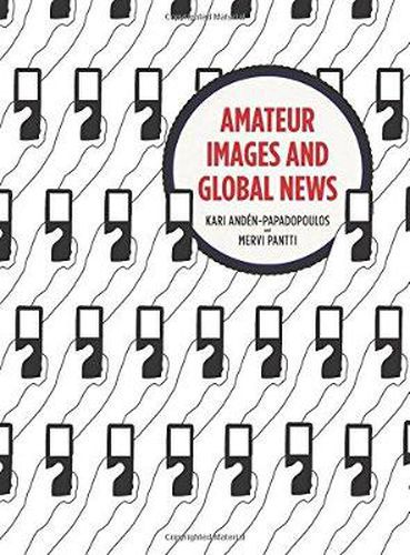 Cover image for Amateur Images and Global News