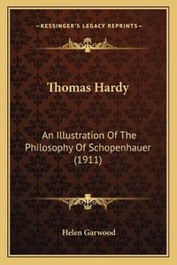 Cover image for Thomas Hardy: An Illustration of the Philosophy of Schopenhauer (1911)
