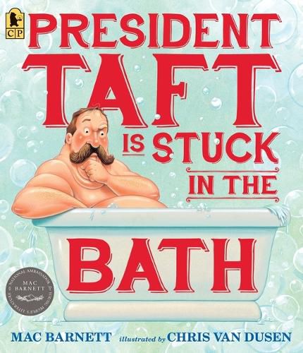 Cover image for President Taft Is Stuck in the Bath