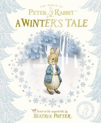Cover image for Peter Rabbit: A Winter's Tale