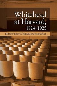 Cover image for Whitehead at Harvard, 1924 1925