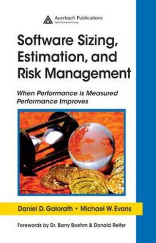 Cover image for Software Sizing, Estimation, and Risk Management: When Performance is Measured Performance Improves