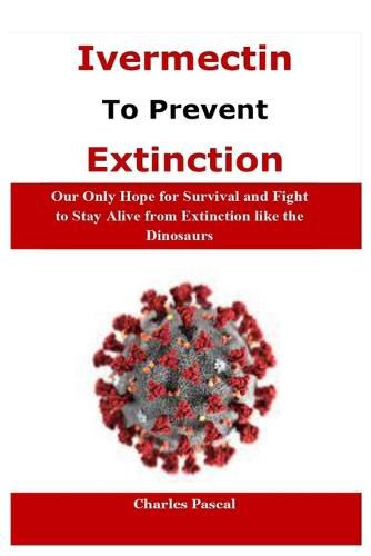 Cover image for Ivermectin to Prevent Extinction