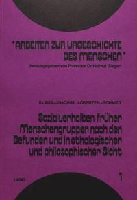 Cover image for Sozialverhalten Frueher Menschengruppen Nach Den Befunden Und in Ethologischer Und Philosophischer Sicht
