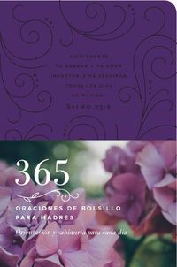 Cover image for 365 Oraciones De Bolsillo Para Madres