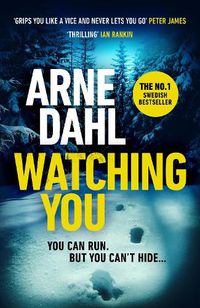 Cover image for Watching You: 'Grips you like a vice and never lets you go' Peter James