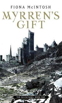 Cover image for Myrren's Gift: The Quickening Book One
