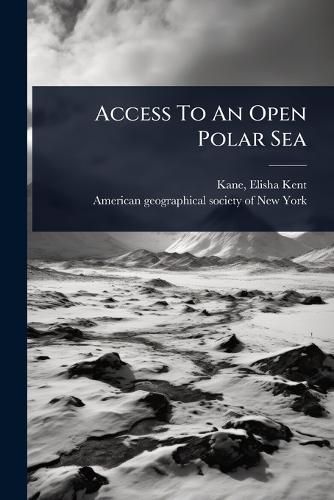 Cover image for Access To An Open Polar Sea