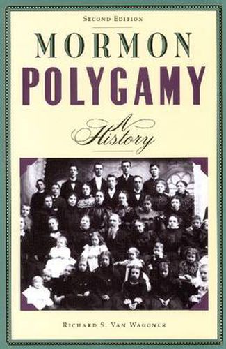 Mormon Polygamy: A History