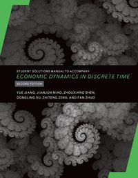 Cover image for Student Solutions Manual to Accompany Economic Dynamics in Discrete Time
