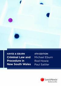 Cover image for Hayes and Eburn Criminal Law and Procedure in New South Wales