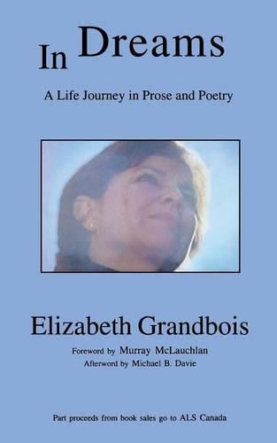 Cover image for In Dreams: A Life Journey in Prose and Poetry