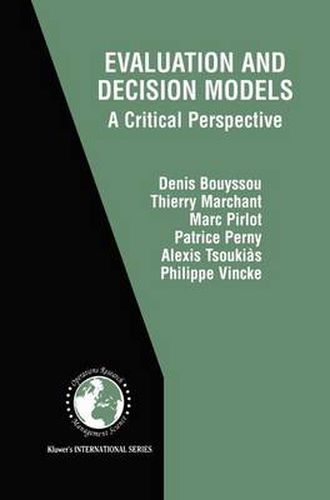 Evaluation and Decision Models: A Critical Perspective