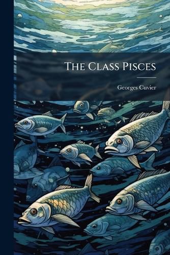 Cover image for The Class Pisces