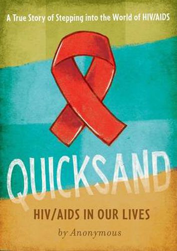 Cover image for Quicksand: HIV/AIDS in Our Lives