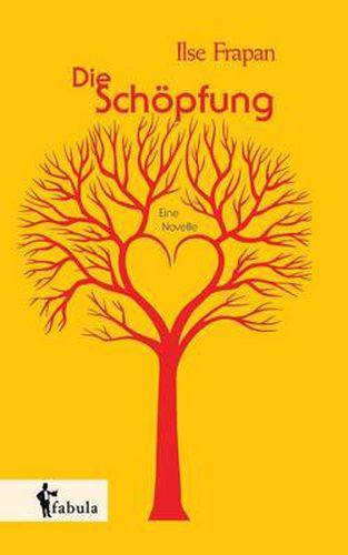 Cover image for Die Schoepfung. Eine Novelle