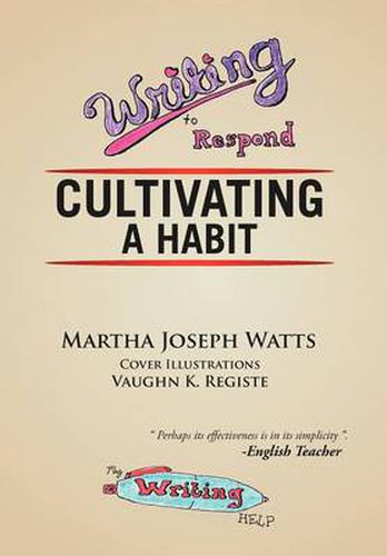 Cover image for Writing to Respond: Cultivating a Habit