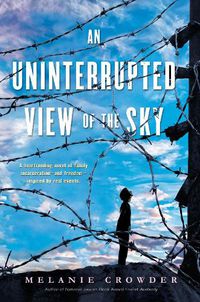 Cover image for An Uninterrupted View of the Sky