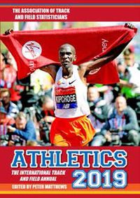 Cover image for Athletics 2019: The International Track & Field Annual