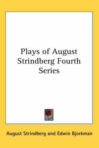 Cover image for Plays of August Strindberg Fourth Series