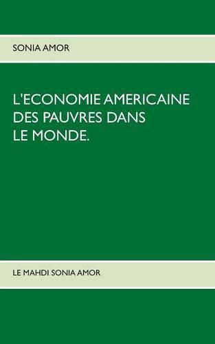 Cover image for L'economie americaine des pauvres dans le monde.