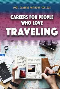 Cover image for Careers for People Who Love Traveling