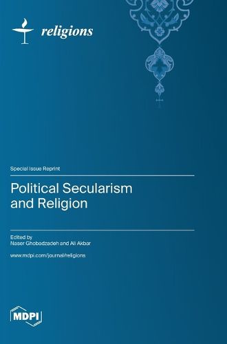 Cover image for Political Secularism and Religion