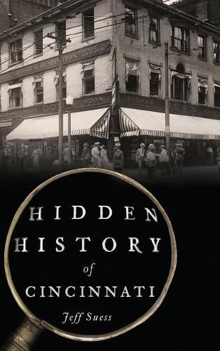 Cover image for Hidden History of Cincinnati