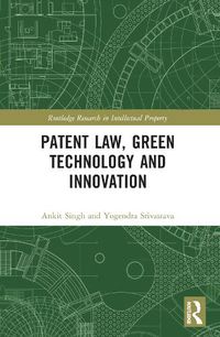 Cover image for Patent Law, Green Technology and Innovation