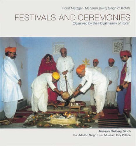 Cover image for Festivals and Ceremonies Observed by the Royal Family of Kotah