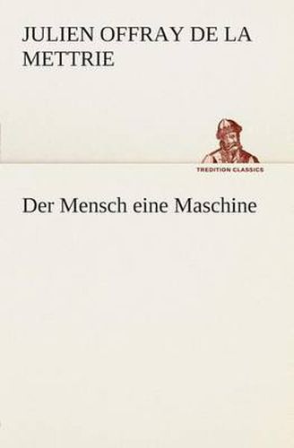 Cover image for Der Mensch eine Maschine