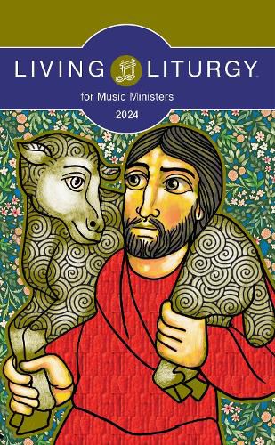 Living Liturgy (TM) for Music Ministers