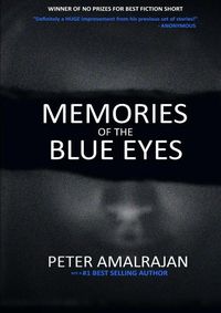 Cover image for Memories Of The Blue Eyes: An anthology of short stories