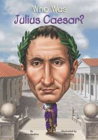 Cover image for Who Was Julius Caesar?