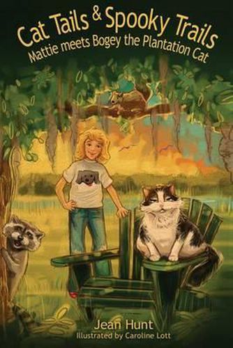 Cover image for Cat Tails and Spooky Trails: Mattie Meets Bogey the Plantation Cat