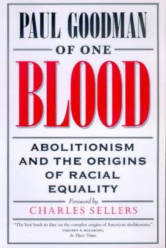 Of One Blood: Abolitionism and the Origins of Racial Equality