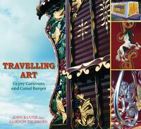 Cover image for Travelling Art: Gypsy Caravans and Canal Barges