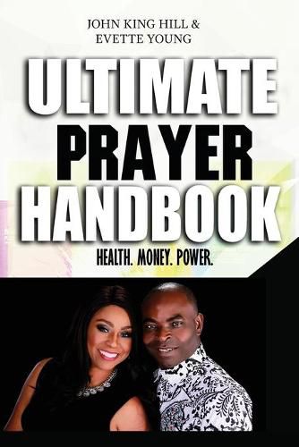 Cover image for Ultimate Prayer Handbook: Health. Money. Power.